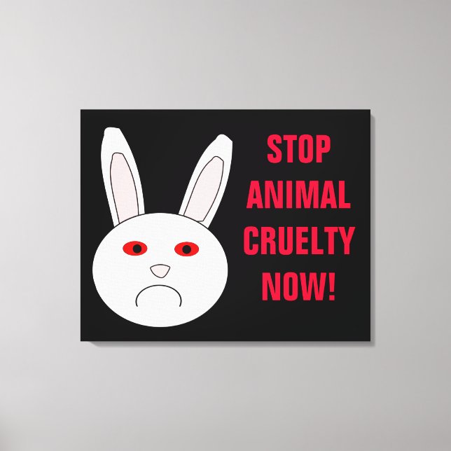 Stop Animal Cruelty Now Canvas Print (Front)