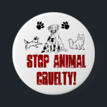 STOP ANIMAL CRUELTY! pin<br><div class="desc">Let the world know that you are making a difference with this 3 inch pin you can put anywhere.</div>