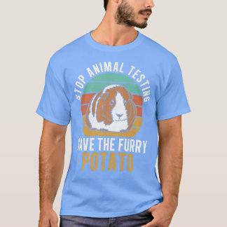 Stop Animal Testing Funny Furry Potato For Guinea T-Shirt