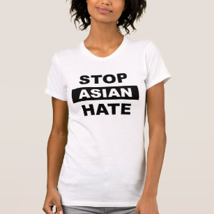 Stop Asian Hate Anti-Racism Slogan Black Logo T-Sh T-Shirt