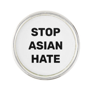 Stop Asian Hate, black white Lapel Pin