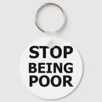 Stop Being Poor