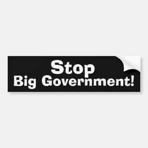 Stop Big Government Bumper Sticker