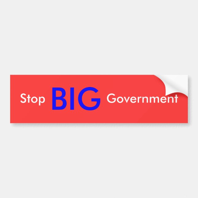 Stop BIG Government Bumper Sticker (Front)