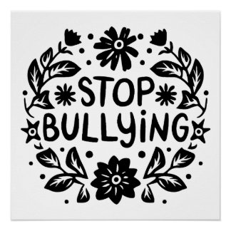 Stop bullying anti bully quotes poster