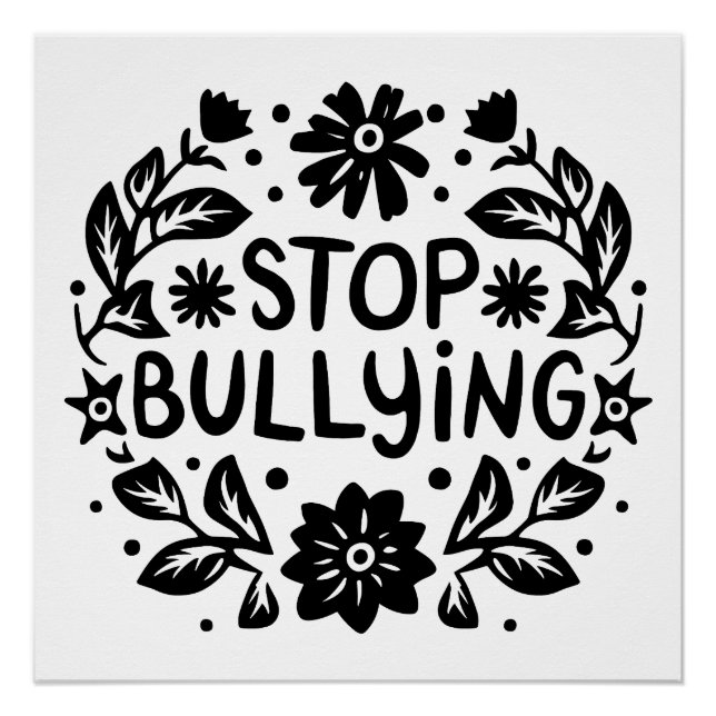 Stop bullying anti bully quotes poster (Front)