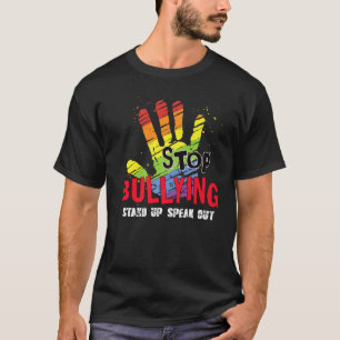 Stop Bullying Hand Supporter Stand Up Speak Anti B T-Shirt