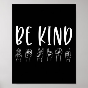 Stop Bullying Kindness S Be Kind Sign Language 