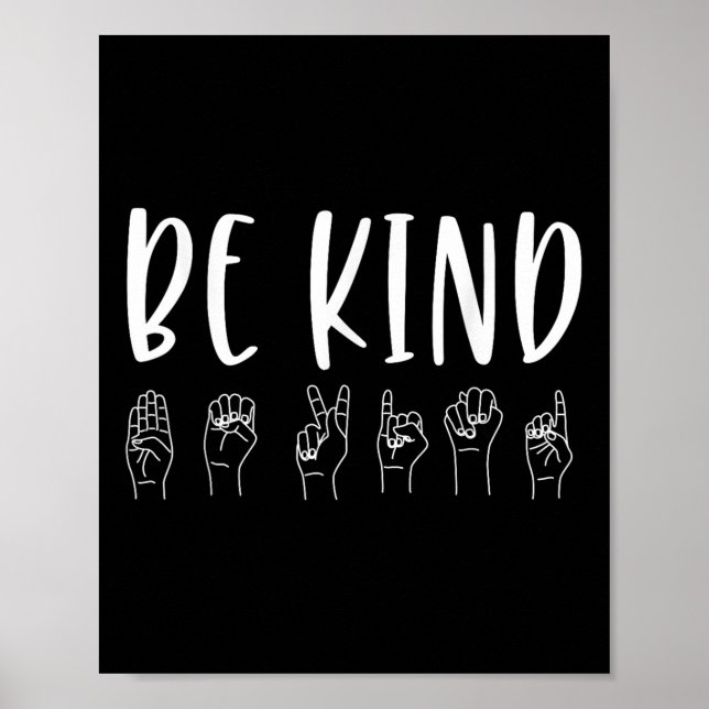 Stop Bullying Kindness S Be Kind Sign Language  (Front)