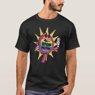 Stop Bullying No Teasing Fight Against Mobbing Ant T-Shirt