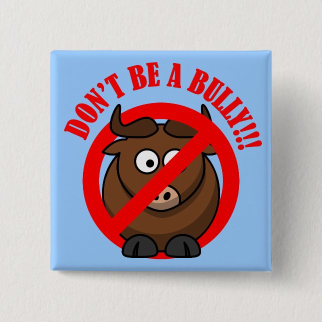 Stop Bullying Now: Don't Bully Bullying Prevention 15 Cm Square Badge (Front)