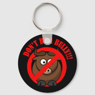 Stop Bullying Now: Don't Bully Bullying Prevention Key Ring