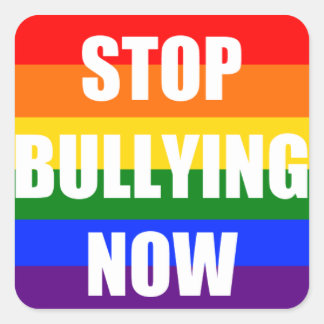 Stop bullying now - rainbow square sticker