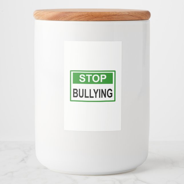 Stop Bullying Sign green Food Label (Front)
