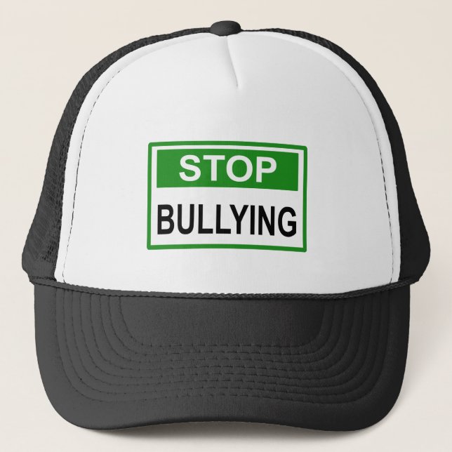 Stop Bullying Sign green Trucker Hat (Front)