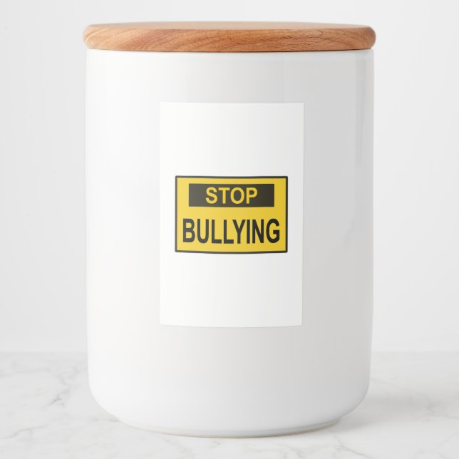 Stop Bullying Sign yellow Food Label (Front)