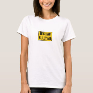 Stop Bullying Sign yellow T-Shirt