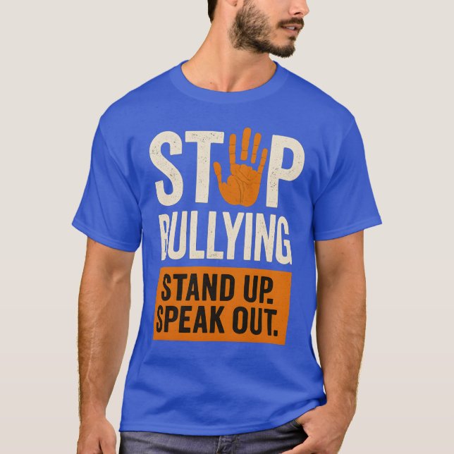 STOP BULLYING – STAND UP. SPEAK OUT. T-Shirt (Front)