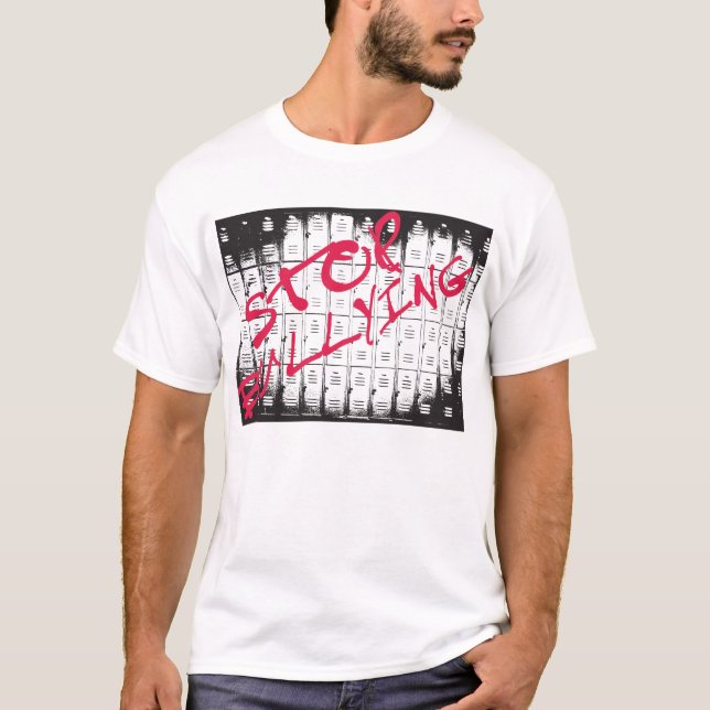 STOP BULLYING T-Shirt (Front)