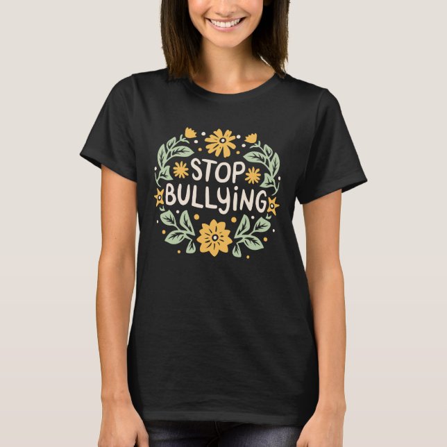 Stop bullying T-Shirt (Front)