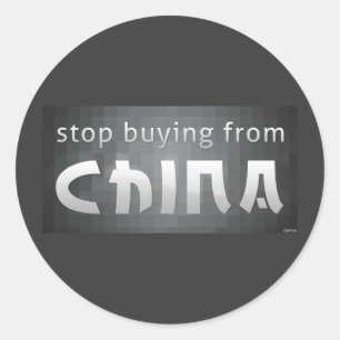 Stop Buying From China Classic Round Sticker