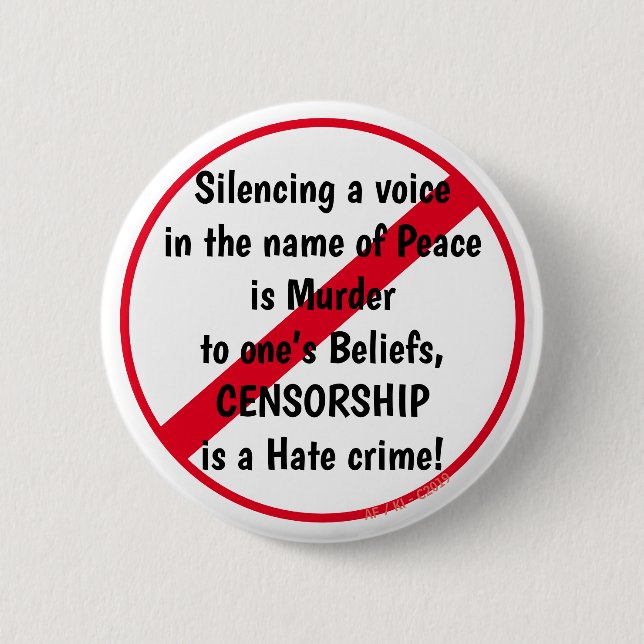 Stop Censorship 6 Cm Round Badge (Front)