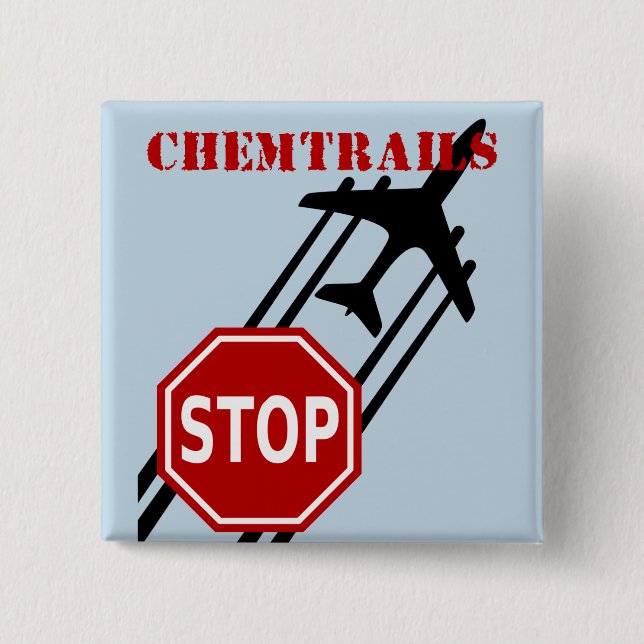 Stop chemtrails 15 cm square badge (Front)