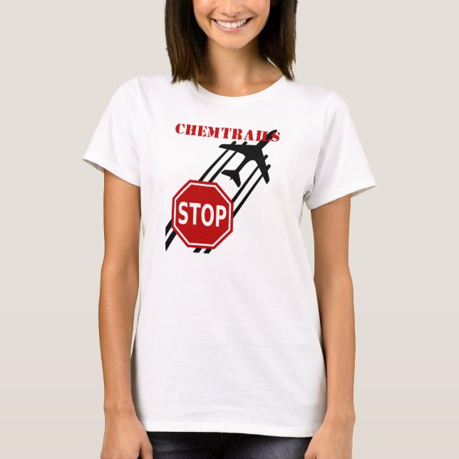 Stop Chemtrails T-Shirt (Front)