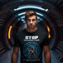 Stop Clicking That IT Security Humour
