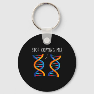 Stop copying funny science pun dna joke biology key ring