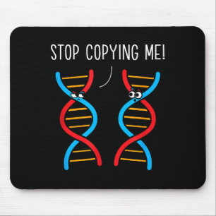 Stop copying funny science pun dna joke biology mouse mat