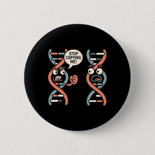 Stop Copying Me Funny Science Dna Biology Teacher 6 Cm Round Badge