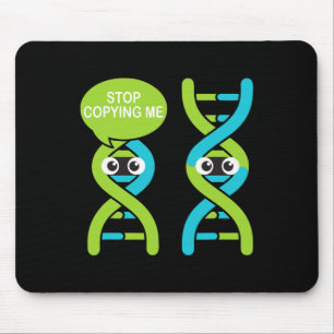 Stop Copying Me Funny Science Pun Dna Joke Biology Mouse Mat