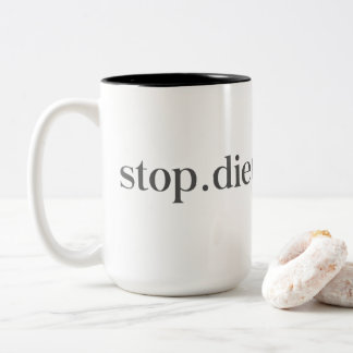 Stop. Dieting. Forever. Mug