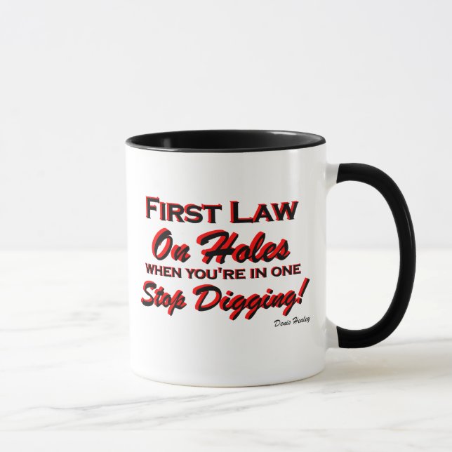 Stop Digging! Mug (Right)