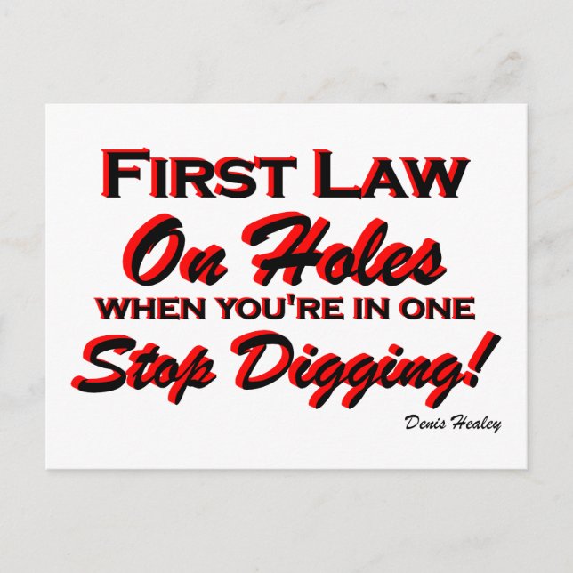 Stop Digging! Postcard (Front)