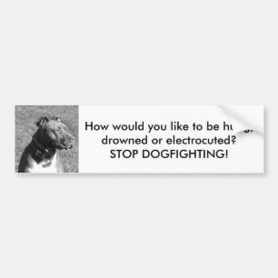 Stop Dogfighting Bumper Sticker