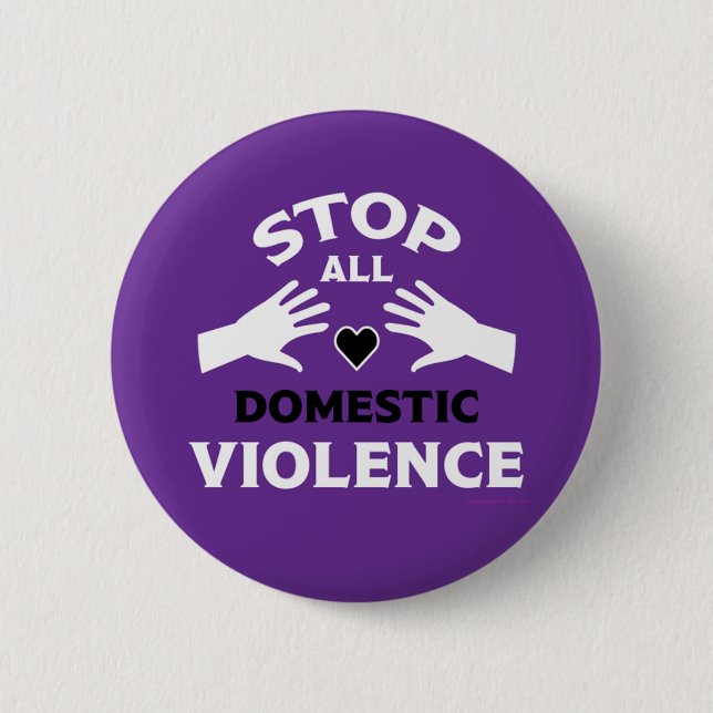 Stop Domestic Violence 6 Cm Round Badge (Front)