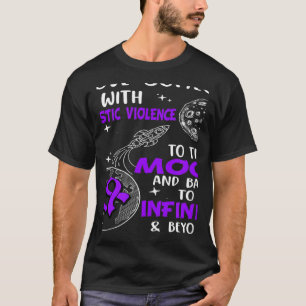 Stop Domestic Violence Domestic Violence Awareness T-Shirt
