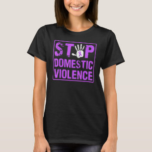 Stop Domestic Violence Domestic Violence Warrior S T-Shirt