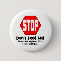 Stop! Don't Feed Me! I Have Allergies