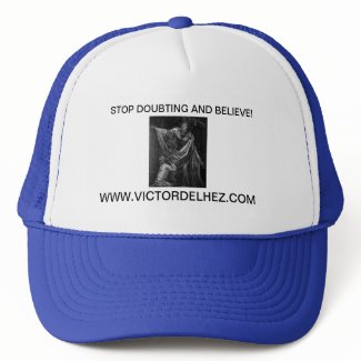 Stop doubting and believe! (Multicolor) Trucker Hat