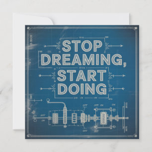 Stop Dreaming, Start Doing Card