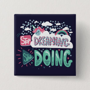 Stop Dreaming, Start Doing Dark Blue 15 Cm Square Badge