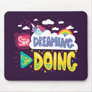 Stop Dreaming, Start Doing Dark Purple Mouse Mat