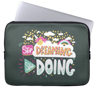 Stop Dreaming, Start Doing Forest Green Laptop Sleeve