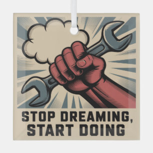 Stop Dreaming, Start Doing Glass Tree Decoration