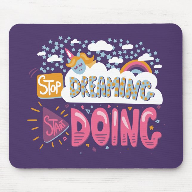 Stop Dreaming, Start Doing Indigo Mouse Mat (Front)