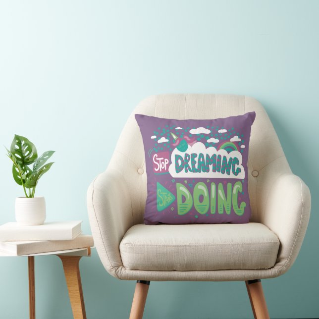 Stop Dreaming, Start Doing Pale Lavender Cushion (Chair)