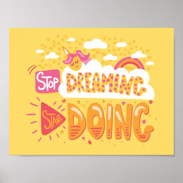 Stop Dreaming, Start Doing Pale Yellow Poster (Front)